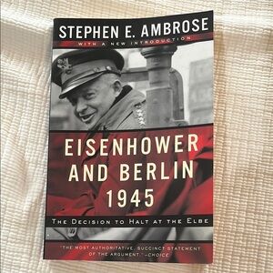 Eisenhower and Berlin 1945 Book